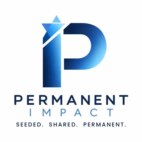 Permanent Impact. Seeded. Shared. Permanent.